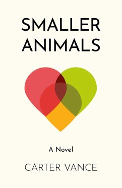 Smaller Animals (eBook, ePUB) - Vance, Carter