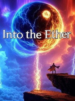 Into the Ether (eBook, ePUB) - Trowhling, I. B.