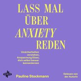 Lass mal über Anxiety reden (MP3-Download)