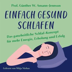 Cover Einfach gesund schlafen: Das ganzheitliche Schlaf-Konzept für mehr Energie, Erholung und Erfolg (MP3-Download)