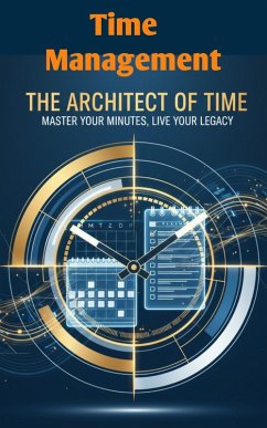 Cover Time Management - The Architect of Time (eBook, ePUB)