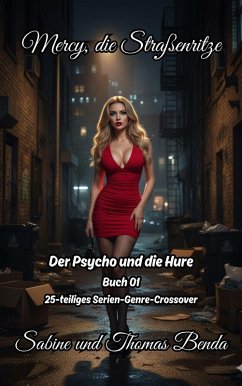Cover Mercy, die Straßenritze - Buch 01 - Der Psycho und die Hure (eBook, ePUB)