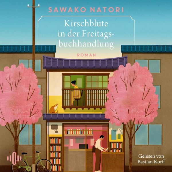 Kirschblüte in der Freitagsbuchhandlung (Die Freitagsbuchhandlung 1) (MP3-Download)