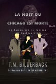 La Nuit Ou Chicago Est Morte - Un Roman Sur La Justice Et La Sécurité (Justice Security, #8) (eBook, ePUB)