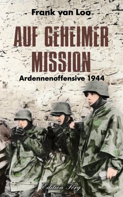 Auf geheimer Mission (eBook, ePUB) - Loo, Frank van