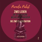 Zwei Leben - Die Strafsache Wilhelm Schweiger - Die zweite Generation (MP3-Download) Zwei Leben - Die Strafsache Wilhelm Schweiger - Die zweite Generation (MP3-Download)