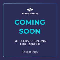 Cover Die Therapeutin und ihre Mörder (MP3-Download)
