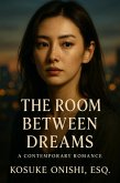The Room Between Dreams (eBook, ePUB)
