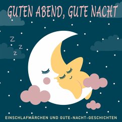 Guten Abend, Gute Nacht (MP3-Download) - Grimm, Brüder
