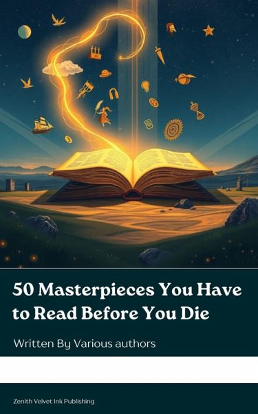 50 Masterpieces You Have to Read Before You Die (eBook, ePUB)