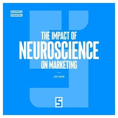 The Impact of Neuroscience on Marketing (eBook, ePUB) - Verdun, Léwis