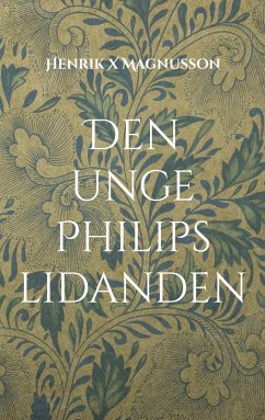 Cover Den unge Philips lidanden (eBook, ePUB)