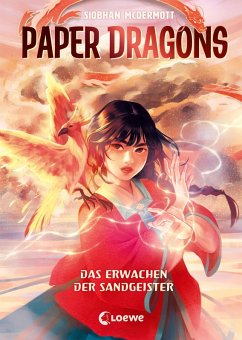Paper Dragons (Band 2) - Das Erwachen der Sandgeister (eBook, ePUB) - McDermott, Siobhan