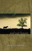 Whiskey and Oak Leaves (eBook, ePUB)