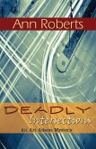 Deadly Intersections (Ari Adams Mystery, #3) (eBook, ePUB) Deadly Intersections (Ari Adams Mystery, #3) (eBook, ePUB)