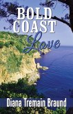 Bold Coast Love (eBook, ePUB) Bold Coast Love (eBook, ePUB)