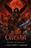 Blood Covenant Book Three of the Nytefall Chronicles The Crimson isles (eBook, ePUB) Blood Covenant Book Three of the Nytefall Chronicles The Crimson isles (eBook, ePUB)