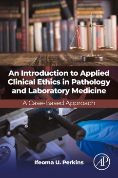 Cover An Introduction to Applied Clinical Ethics in Pathology and Laboratory Medicine (eBook, ePUB)