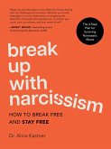 Break Up with Narcissism (eBook, ePUB)