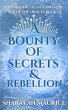 A Bounty of Secrets and Rebellion (The... - Bild 1