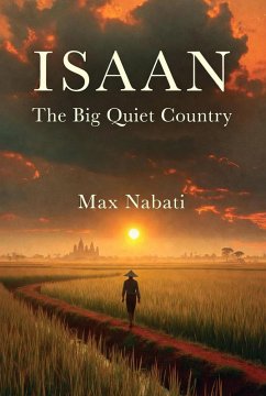Cover ISAAN: The Big Quiet Country (eBook, ePUB)