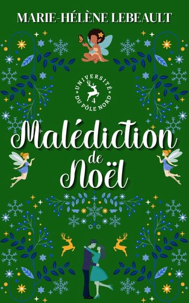 Malédiction de Noël (Université du Pôle Nord, #4) (eBook, ePUB)
