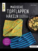 Magische Topflappen häkeln (kreativ.kompakt.) (eBook, ePUB)