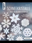 Schneekristalle aus Transparentpapier (kreativ.kompakt.) (eBook, ePUB)