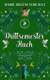 Drittsemester-Fluch (Nordpol-Universität, #4) (eBook, ePUB)