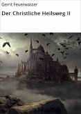 Der Christliche Heilsweg II (eBook, ePUB)