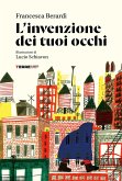 L'invenzione dei tuoi occhi (eBook, ePUB)
