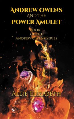 Cover Andrew Owens And The Power Amulet (eBook, ePUB)
