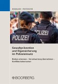 Gewaltprävention und Eigensicherung im Polizeieinsatz (eBook, PDF)