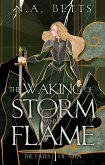 The Waking of Storm and Flame (The Fates of Aten, #1) (eBook, ePUB)