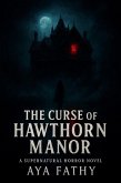 The Curse of Hawthorn Manor (eBook, ePUB)