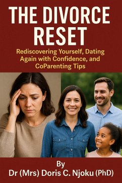 Cover The Divorce Reset : Rediscovering Yourself, Dating Again with Confidence, and Co Parenting Tips (eBook, ePUB)
