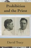 Prohibition and the Priest (eBook, ePUB)