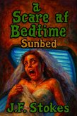 A Scare at Bedtime: Sunbed (eBook, ePUB)