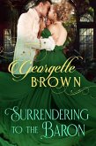 Surrendering to the Baron (eBook, ePUB)