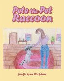 Pete the Pet Raccoon (eBook, ePUB)