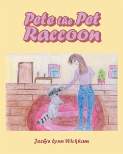 Cover Pete the Pet Raccoon (eBook, ePUB)