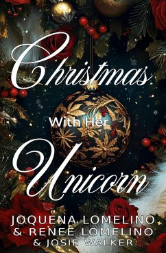 Cover Christmas With Her Unicorn (A Paranormal Holiday Romance, #1) (eBook, ePUB)