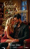Saved by Santa (eBook, ePUB)