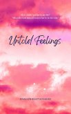 Untold Feelings (Love Behind Curtains, #6) (eBook, ePUB) Untold Feelings (Love Behind Curtains, #6) (eBook, ePUB)