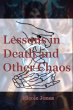 Lessons In Death and Other Chaos... - Bild 1