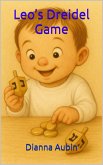 Leo's Dreidel Game (eBook, ePUB) Leo's Dreidel Game (eBook, ePUB)