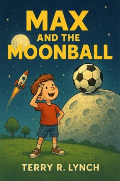 Cover Max and the Moonball (eBook, ePUB)