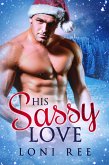 His Sassy Love (eBook, ePUB)