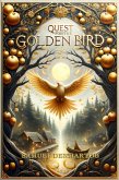 Quest for the Golden Bird: A Grimm Imagination Book (eBook, ePUB)