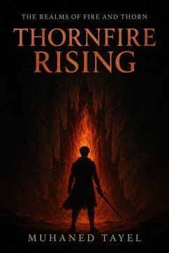 Cover Thornfire Rising (The Realms of Fire and Thorn, #1) (eBook, ePUB)